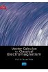 Vector Calculus For Classical Electromagnetism