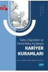 Farklı Disiplinler ve Farklı Bakış Açılarıyla - KARİYER KURAMLARI