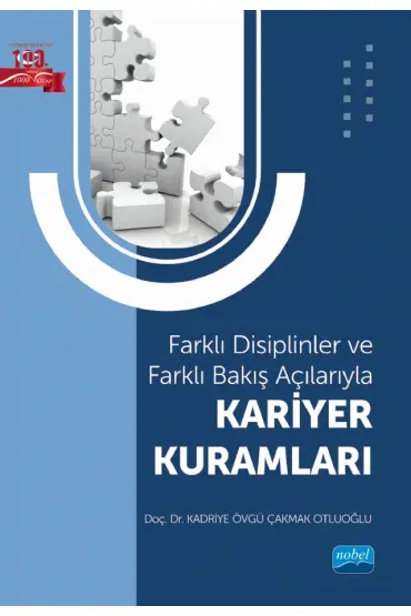 Farklı Disiplinler ve Farklı Bakış Açılarıyla - KARİYER KURAMLARI