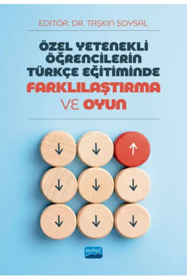 Özel Yetenekli Öğrencilerin Türkçe Eğitiminde FARKLILAŞTIRMA VE OYUN