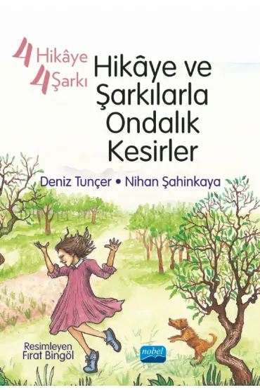 4 Hikâye 4 Şarkı - HİKÂYE VE ŞARKILARLA ONDALIK KESİRLER