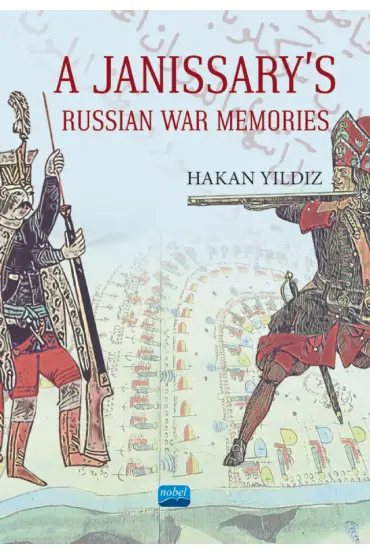 A Janissary’s Memories Of Russian War