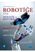 ROBOTİĞE GİRİŞ - Mekanik ve Kontrol / INTRODUCTION TO ROBOTICS - Mechanics and Control