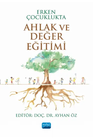 Erken Çocuklukta AHLAK VE DEĞER EĞİTİMİ