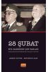 28 ŞUBAT BİR DARBEDEN ÇOK FAZLASI (Türkiye Siyasetinde Muhafazakârlığın Dönüşümü ve AK Parti)