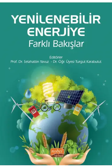 Yenilenebilir Enerjiye Farklı Bakışlar