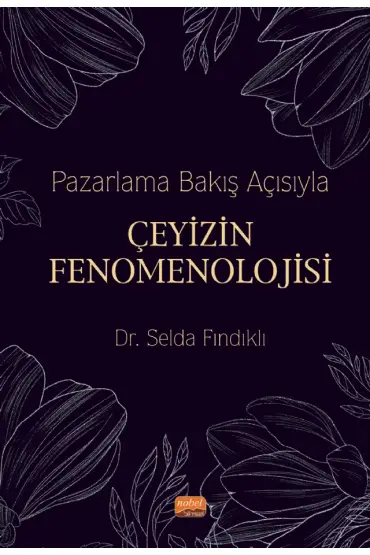 Pazarlama Bakış Açısıyla Çeyizin Fenomenolojisi