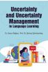 Uncertainty and Uncertainty Management in Language Learning