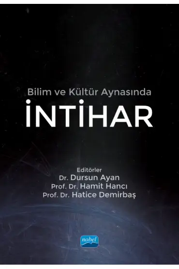 Bilim ve Kültür Aynasında İNTİHAR