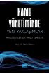 Kamu Yönetiminde Yeni Yaklaşımlar -Akıllı Devletler, Akıllı Kentler-