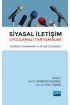 SİYASAL İLETİŞİM Uygulamalı Tartışmalar - Analizler, İncelemeler ve Örnek Çalışmalar