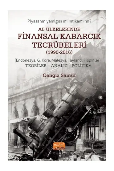 A5 ÜLKELERİNDE FİNANSAL KABARCIK TECRÜBELERİ (1990-2016) (Endonezya, G. Kore, Malezya, Tayland, Filipinler) TEORİLER - ANA