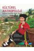 KÜLTÜREL ANTROPOLOJİ Kültürel Çeşitliliği Takdir Etmek / CULTURAL ANTHROPOLOGY A ppreciating Cultural Diversity