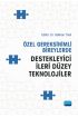 Özel Gereksinimli Bireylerde Destekleyici İleri Düzey Teknolojiler