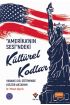 “Amerika’nın Sesi”ndeki Kültürel Kodlar: Yabancı Dil Eğitiminde Kültür Aktarımı