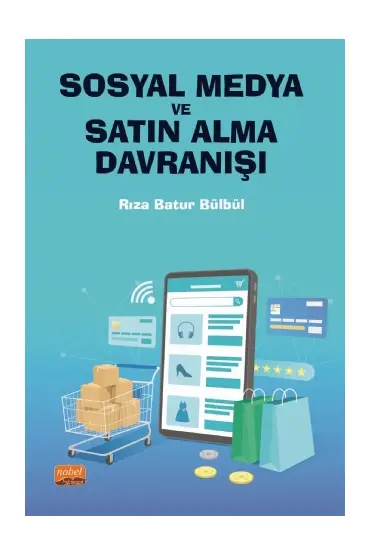 Sosyal Medya Ve Satın Alma Davranışı