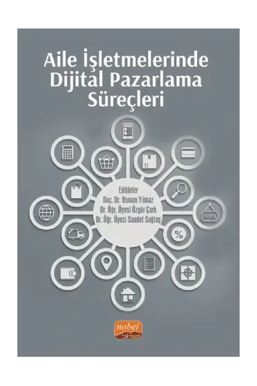 Aile İşletmelerinde Dijital Pazarlama Süreçleri