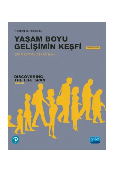 YAŞAM BOYU GELİŞİMİN KEŞFİ / Discovering the Life Span