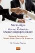 Marka Algısı ve Hizmet Kalitesinin Müşteri Bağlılığına Etkileri (Bankacılık Hizmetlerinde Müşteri Algıları Üzeri