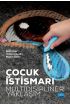 ÇOCUK İSTİSMARI: Multidisipliner Yaklaşım