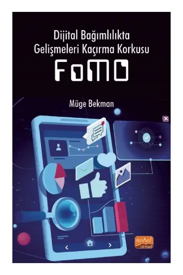 Dijital Bağımlılıkta Gelişmeleri Kaçırma Korkusu (FoMO)