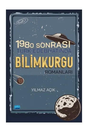 1980 Sonrası Türk Edebiyatında Bilimkurgu Romanları