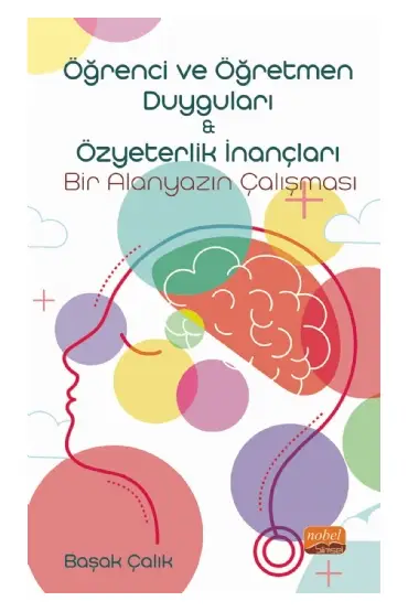 Öğrenci ve Öğretmen Duyguları & Özyeterlik İnançları: Bir Alanyazın Çalışması