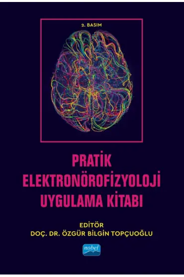 Pratik Elektronörofizyoloji Uygulama Kitabı