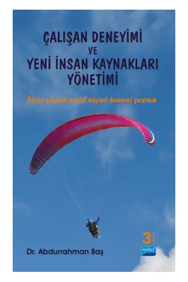 Çalışan Deneyimi ve Yeni İnsan Kaynakları Yönetimi