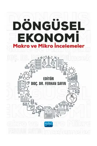 DÖNGÜSEL EKONOMİ Makro ve Mikro İncelemeler