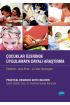 ÇOCUKLAR ÜZERİNDE UYGULAMAYA DAYALI ARAŞTIRMA / Practical Research With Children