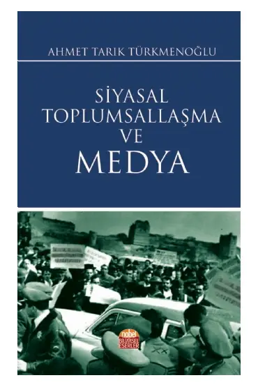 Siyasal Toplumsallaşma ve Medya