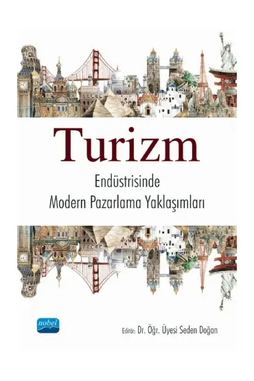 Turizm Endüstrisinde Modern Pazarlama Yaklaşımları