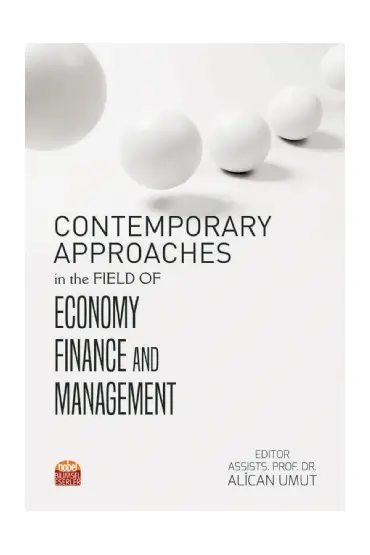 Contemporary Approaches in the Field of Economy Finance and Management