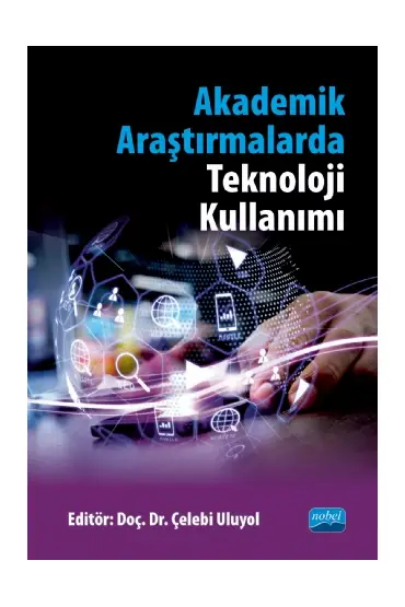 Akademik Araştırmalarda Teknoloji Kullanımı