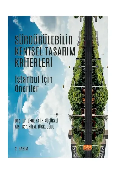 SÜRDÜRÜLEBİLİR KENTSEL TASARIM KRİTERLERİ - İstanbul İçin Öneriler