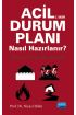 ACİL DURUM PLANI NASIL HAZIRLANIR? Örnek Acil Durum Planı ile Birlikte