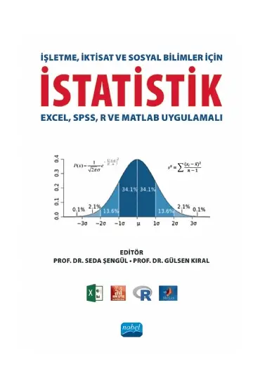 İşletme, İktisat ve Sosyal Bilimler İçin İstatistik (Excel, SPSS, R ve Matlab Uygulamalı)