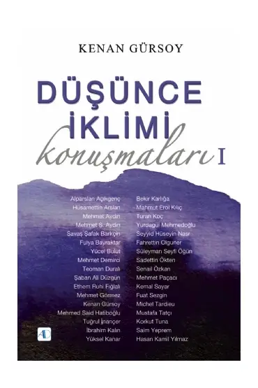 Düşünce İklimi Konuşmaları - I -