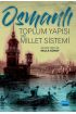 Osmanlı Toplum Yapısı ve Millet Sistemi