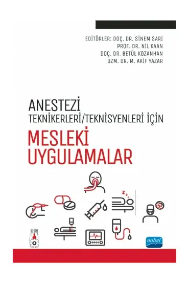 Anestezi Tekniker/Teknisyenleri İçin MESLEKİ UYGULAMALAR