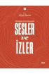 SESLER VE İZLER Cilt: 2 - Dergi Yayıncıları ile Sözlü Tarih Görüşmeleri