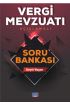 Vergi Mevzuatı (Açıklamalı) Soru Bankası