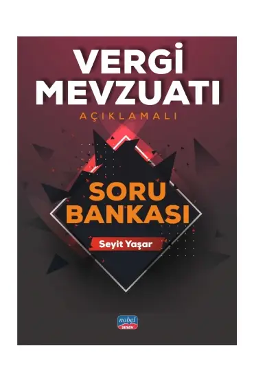 Vergi Mevzuatı (Açıklamalı) Soru Bankası