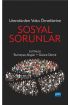 Literatürden Vaka Örneklerine SOSYAL SORUNLAR