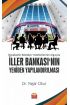 Büyükşehir Belediye Yöneticilerinin Algısıyla İLLER BANKASI’NIN YENİDEN YAPILANDIRILMASI