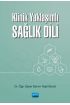 Klinik Yaklaşımlı SAĞLIK DİLİ