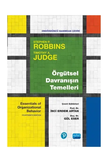 ÖRGÜTSEL DAVRANIŞIN TEMELLERİ - Essentials of Organizational Behavior