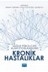 Sağlık Psikolojisi Alan Uygulamaları: KRONİK HASTALIKLAR