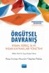 ÖRGÜTSEL DAVRANIŞ - Organizational Behaviour